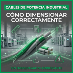 Dimensionamiento de cables de potencia industrial en entorno de fábrica con gráficos de optimización de costos y seguridad en color verde y gris.